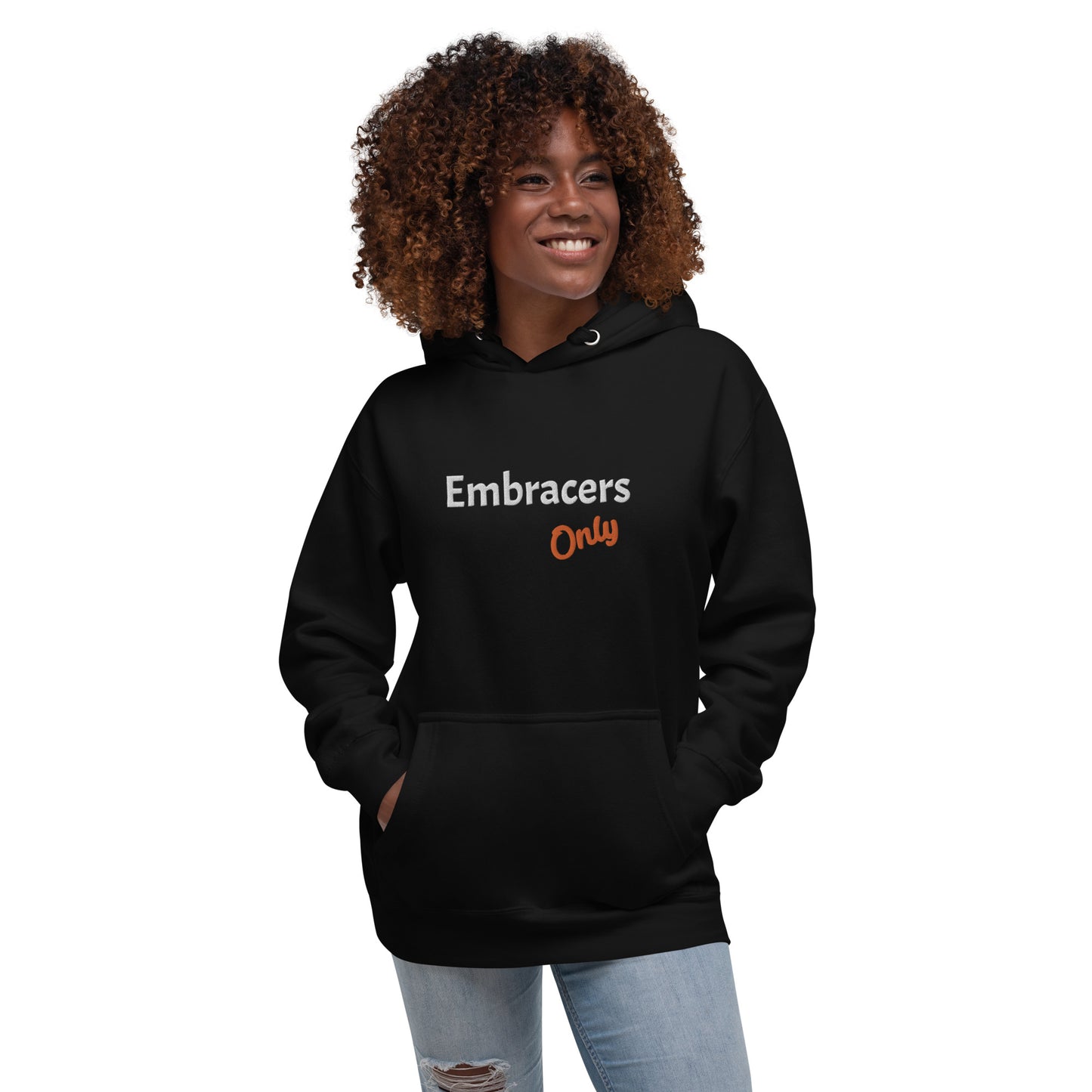 Embracers Only Hoodie