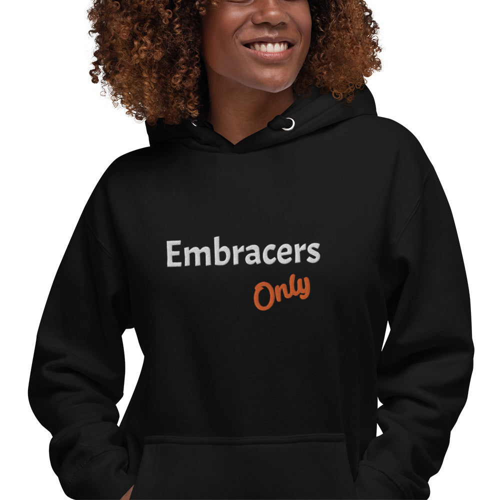 Embracers Only Hoodie