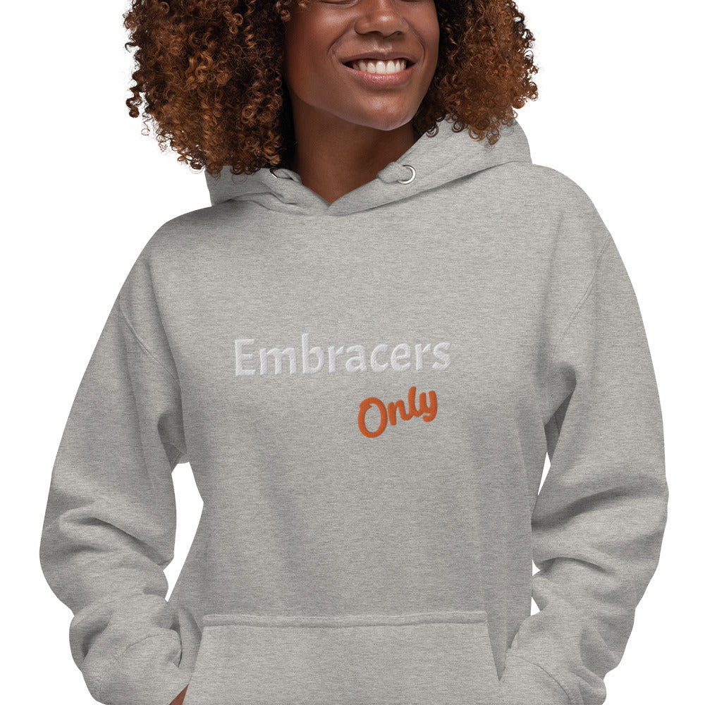 Embracers Only Hoodie