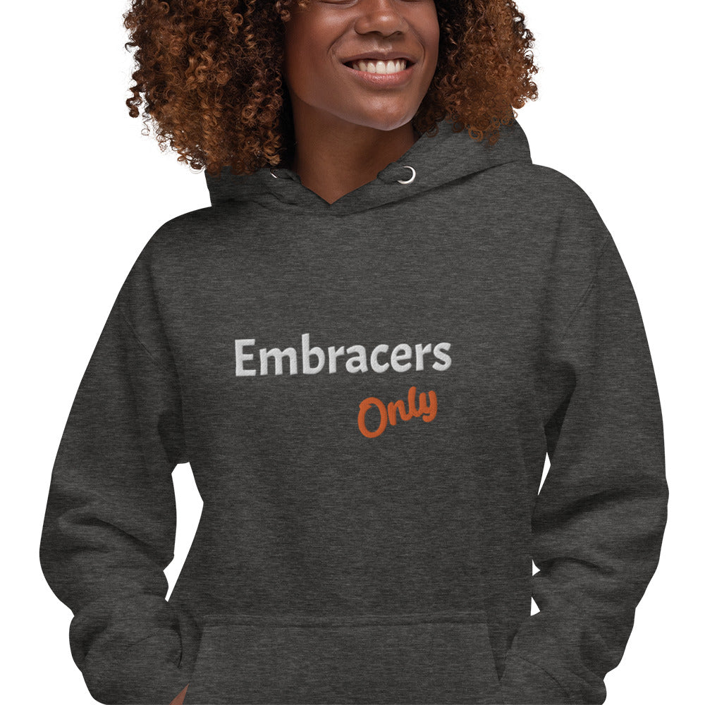 Embracers Only Hoodie