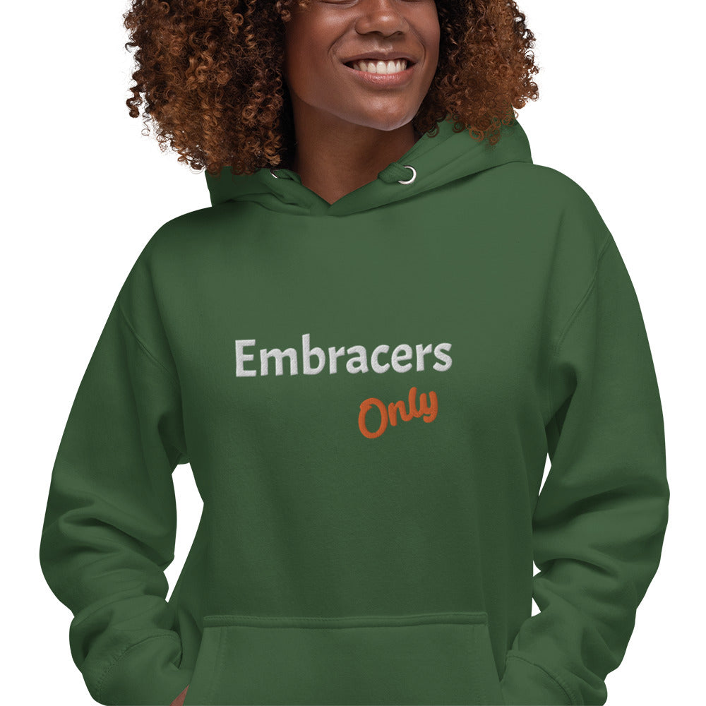 Embracers Only Hoodie