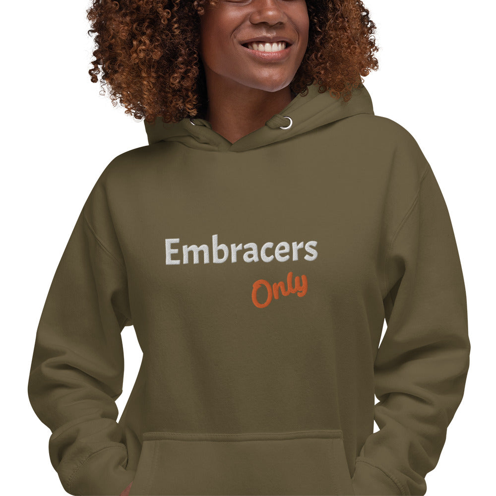 Embracers Only Hoodie