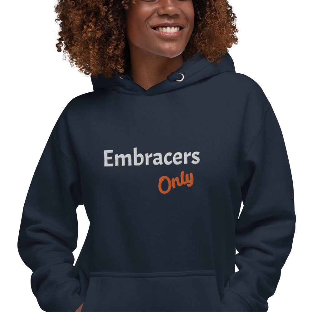 Embracers Only Hoodie