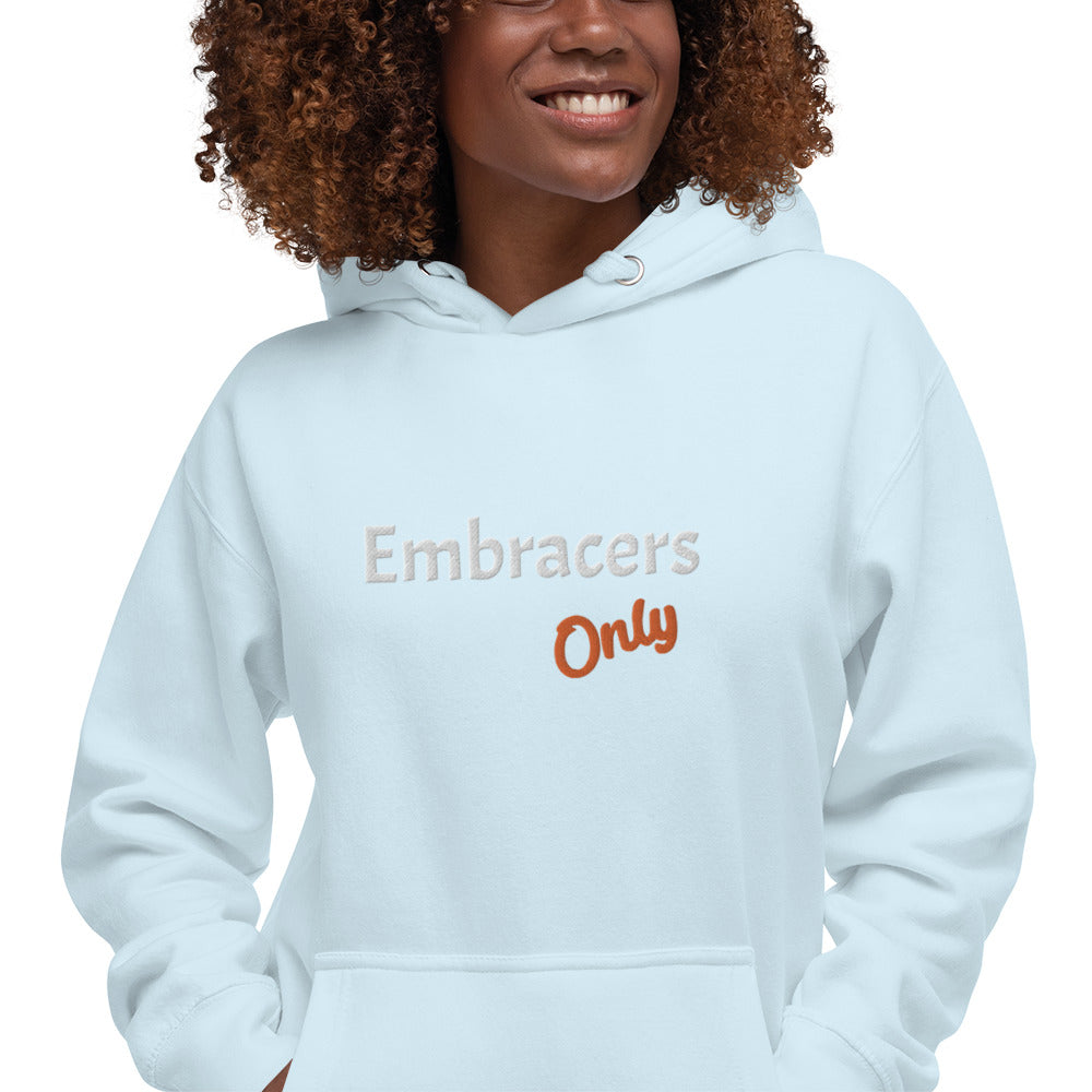 Embracers Only Hoodie